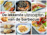 De Lekkerste Visrecepten Van De Barbecue | Keukenliefde