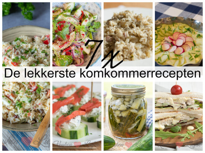 7x De Lekkerste Komkommerrecepten | Keukenliefde